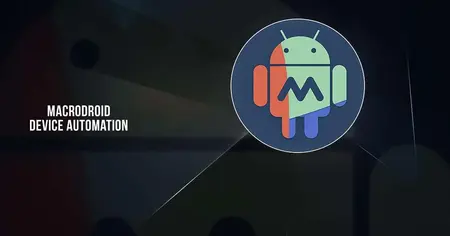 MacroDroid: автоматизации Android